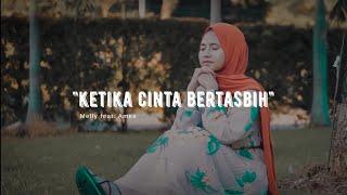 Ketika Cinta Bertasbih - Melly Feat Amee Cover Cindi Cintya Dewi ( Cover Video Clip )