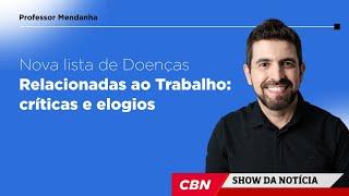 Nova lista de Doenças Relacionadas ao Trabalho: críticas e elogios