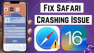 How To Fix Safari Keeps Crashing in iOS 16/16.1 on iPhone & iPad