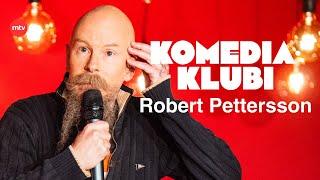 Robert Pettersson | Komediaklubi