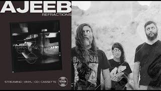 AJEEB - Refractions (full album)