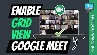 How to easily enable Google Meet Grid View fix (Chrome/Edge)