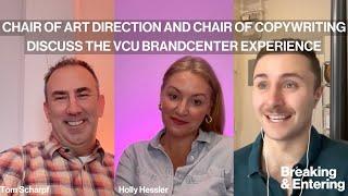 Inside the VCU Brandcenter: Insights from Tom (Art Direction) and Holly (Copywriting) Chairs