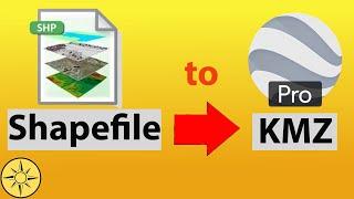 Easy way to convert shapefile to kmz