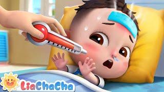 Sick Song | Baby Is Not Feeling Well | Baby Got Sick | LiaChaCha Nursery Rhymes & Baby Songs