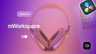 Modern look with a glowy twist for DaVinci Resolve — mWorkspace Overview — MotionVFX