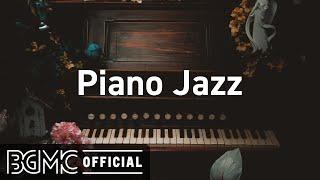 Piano Jazz: Relax Slow Jazz Piano Coffee Music to Chill Out