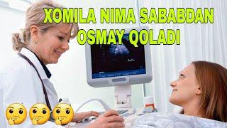 XOMILA NIMA SABABDAN OSMAY QOLADI БОЛА НИМА САБАБДАН ОСМАЙ КОЛАДИ