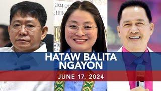 UNTV: Hataw Balita Ngayon | June 17, 2024