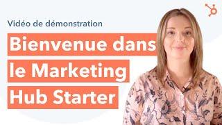 Bienvenue dans le Marketing Hub Starter