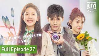 [FULL] Everyone Wants to Meet You  | Episode 27 | iQiyi Philippines
