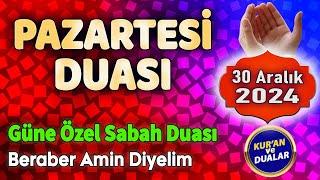 PAZARTESİ GÜNÜ DUASI DİNLE Kuran ve Dualar