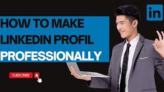 How to make great LinkedIn Profile | Lecture 1 | Ecommerce Ustad