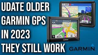 UPDATE OLDER GARMIN IN 2023, THEY STILL WORK