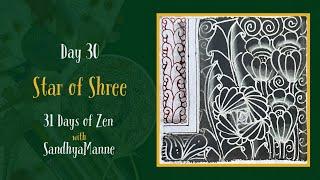 Day 30 of STAR OF SHREE with String 30, 31 Days of Zen!