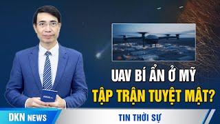 UAV bí ẩn ở Mỹ đang 'đánh hơi' thứ đó quan trọng trên mặt đất?