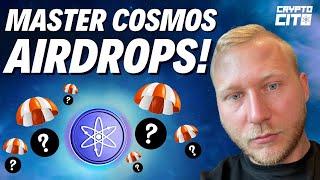 Master Cosmos Airdrops & Best Crypto Airdrop Advice in 2024!