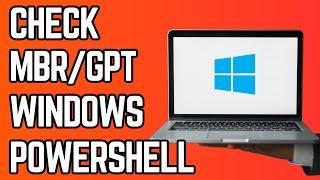 How to Check MBR or GPT from PowerShell (2024)