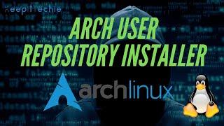 YAY (AUR helper) | Install and Use on Arch Linux
