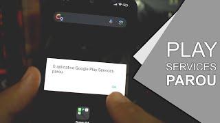 Google Play Services PAROU, como RESOLVER (SEM FORMATAR)