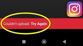 How To Fix "Couldn't Upload Try Again" Instagram Story Problem Solve