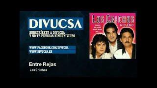 Los Chichos - Entre Rejas - Divucsa