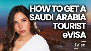 How to get a Saudi Arabia Tourist eVisa with iVisa