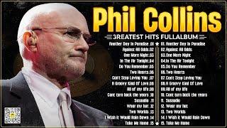 Phil Collins Greatest Hits Of Phil Collins Full Album 2024⭐The Best Soft Rock Hits Of Phil Collins.