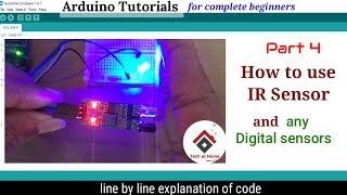 IR Sensor and LED with arduino (with code explained) | All digital sensors | Arduino tutorial 4