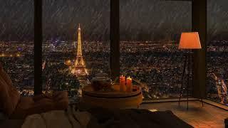 Fall Asleep Instantly with Calming Rain SoundsCozy Paris Bedroom With View Of The Eiffel Tower