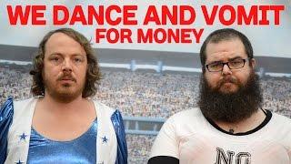 We Danced & Vomited For Money - GameSocietyPimps