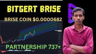 BRISE Coin Partnership 737 | Bitgert Supply Burn | BRISE Coin $0.0000682 | Binance Listing