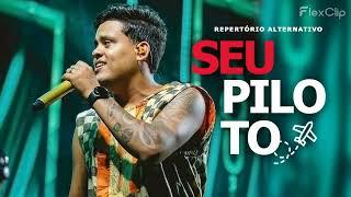 SEU PILOTO - THIAGO AQUINO - Repertório Alternativo