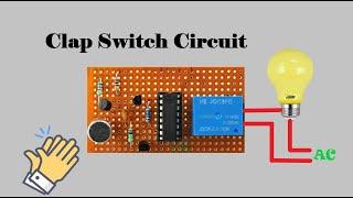 How to make Clap Switch Circuit