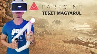 Farpoint teszt magyarul (PlayStation VR) PSVR