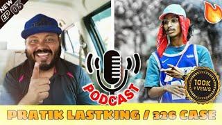 MC STAN - 307 / 326 HOMIES (  PRATIK LAST KING ) FULL MATTER PODCAST INTERVIEW