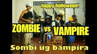 Holloween Song. Zombie Vs Vampire "Sombi Ug Bampira" By Count Kutu & The Balmers.