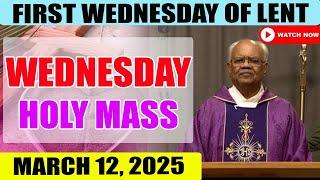 WEDNESDAY Catholic Mass Today | Daily TV Mass, WEDNESDAY March 12, 2025