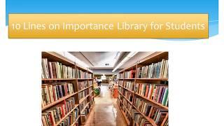 10 Lines on Importance Library for Students