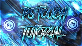 PS TOUCH TUTORIAL!!-Full Tutorial- How To Make Thumbnails and GFX