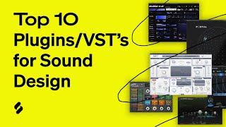 Top 10 Plugins/VSTs for Sound Design (FL Studio, Ableton, Logic Pro)