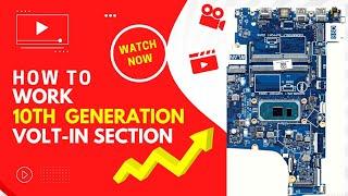 How To Work 10th Generation VOLT-IN Section || Laptop Chiplevel Training @nityatechinstitute