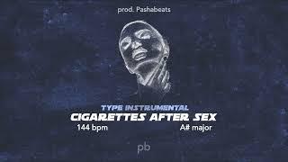 [FREE DL] Cigarettes After Sex Tpe instrumental - 144bpm / A# Major (prod.Pashabeats)