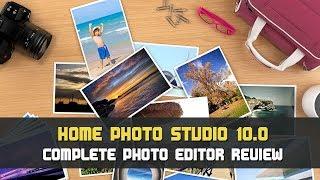 Introducing Home Photo Studio 10 - Best Photo Editor for PC 2018