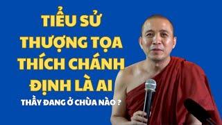 Tiểu sử Thượng tọa Thích Chánh Định là ai, Thầy đang ở chùa nào?