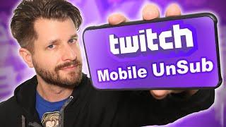 How To Unsubscribe On Twitch On Mobile (iPhone & Android) Plus Desktop *Updated*