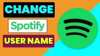 How To Change Spotify Username? Change Spotify Display Name