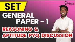 SET GENERAL PAPER - 1| REASONING & APTITUDE PYQ DISCUSSION | SET EXAM 2022