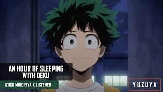 An Hour Of Sleeping With Deku | Izuku Midoriya x Listener (1 Hour Sleep Aid)