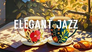 Elegant Jazz - Instrumental Smooth Jazz Music & Relaxing Rhythmic Bossa Nova for a Good Mood